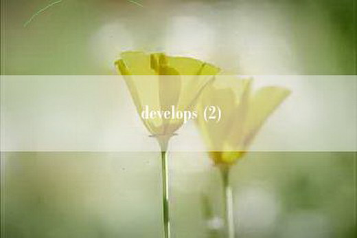 develops (2)