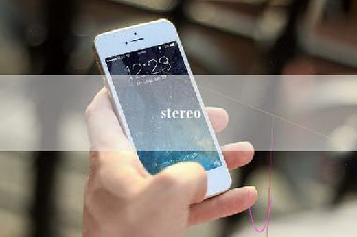 stereo